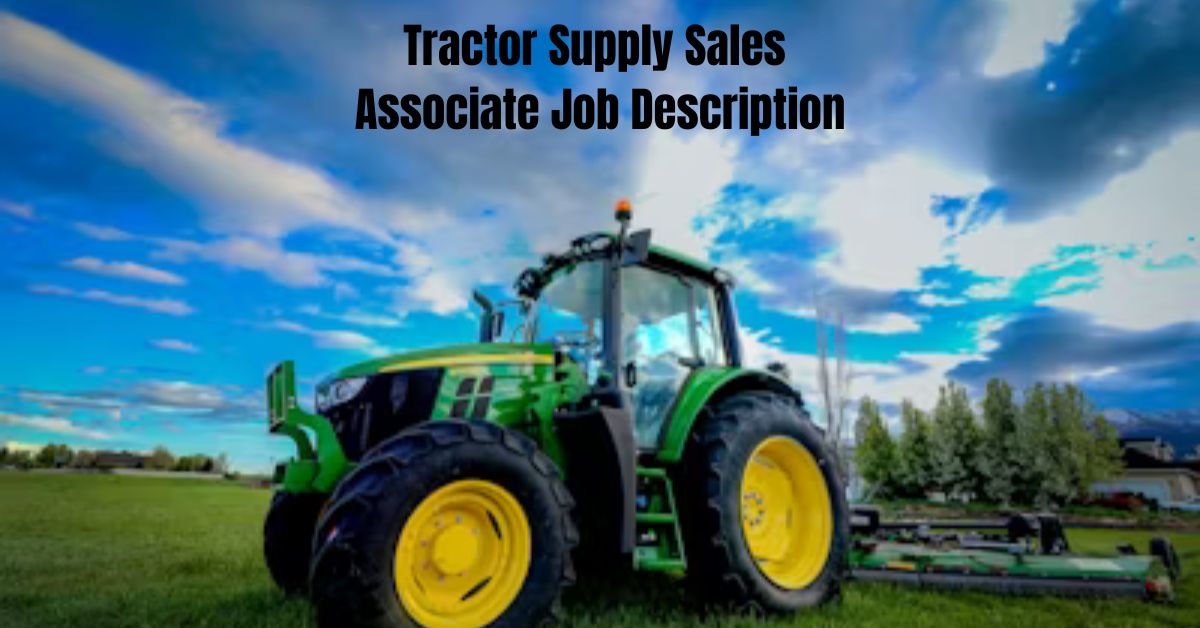 Tractor Supply Sales Associate Job Description