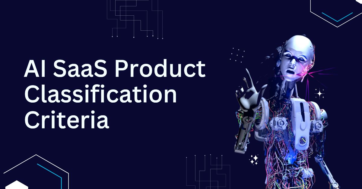 AI SaaS Product Classification Criteria