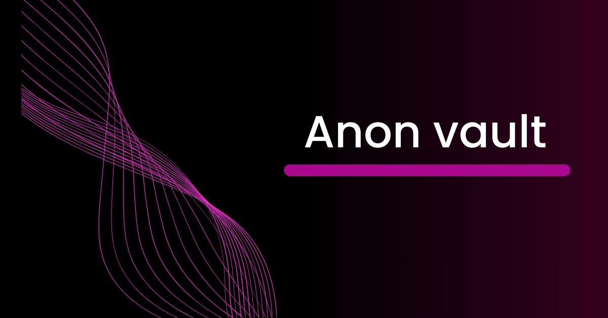 anon vault