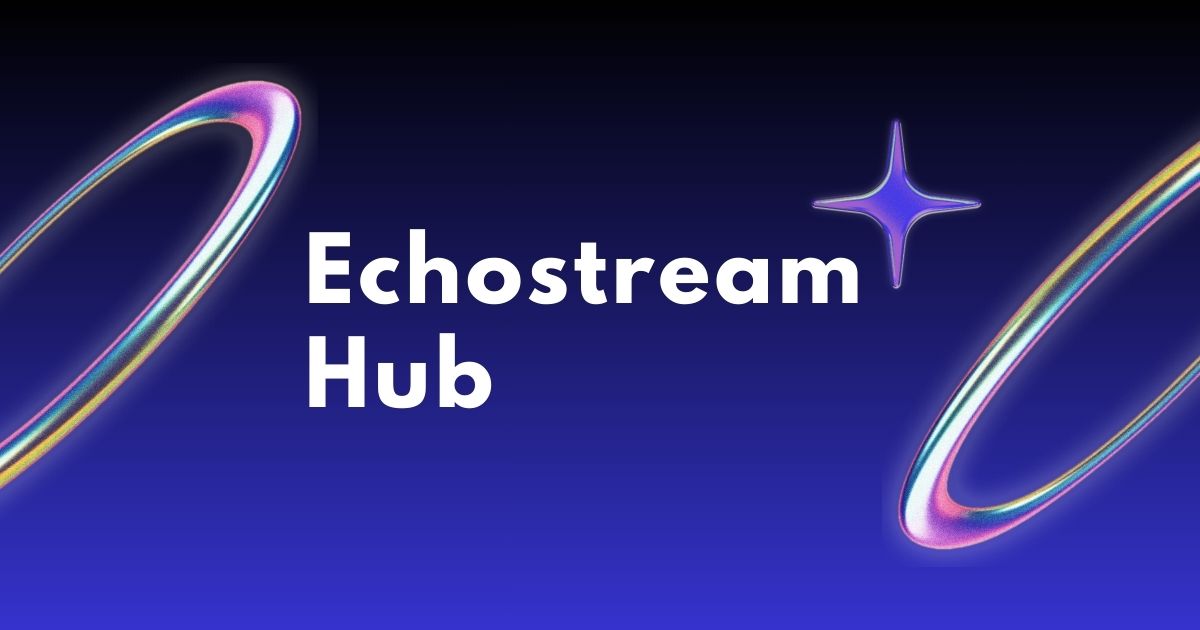 echostreamhub