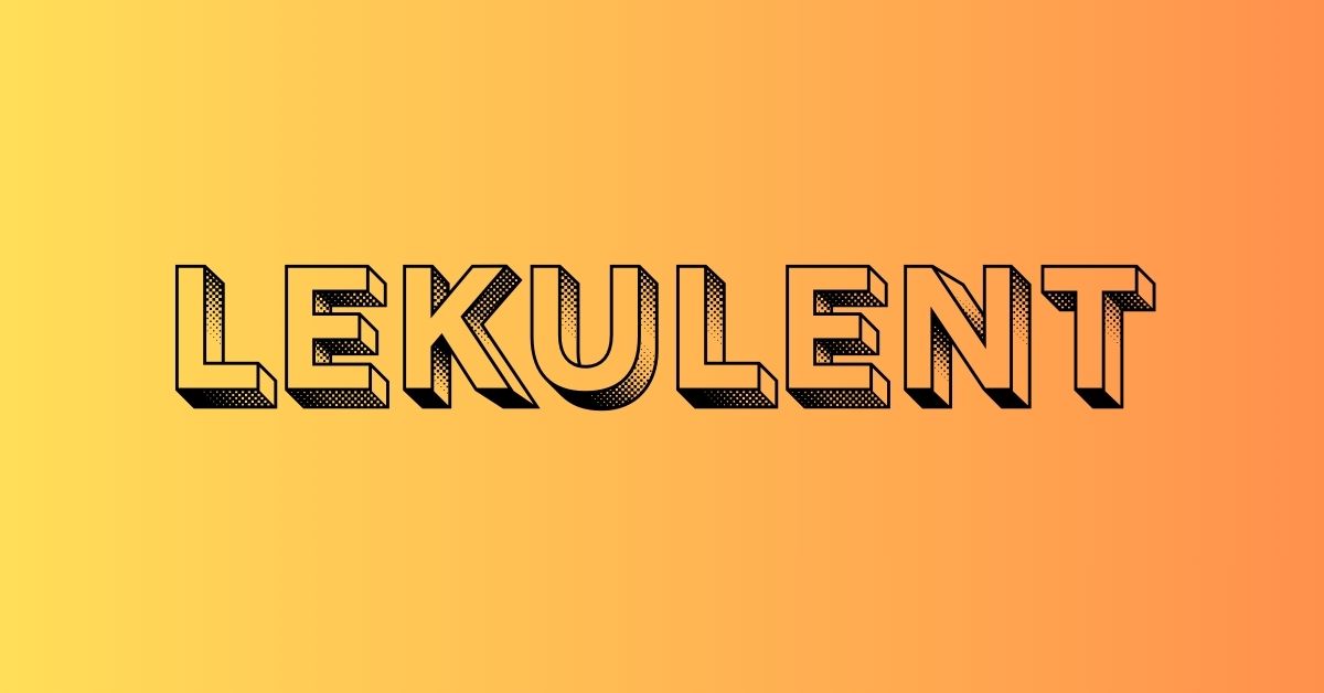 Lekulent