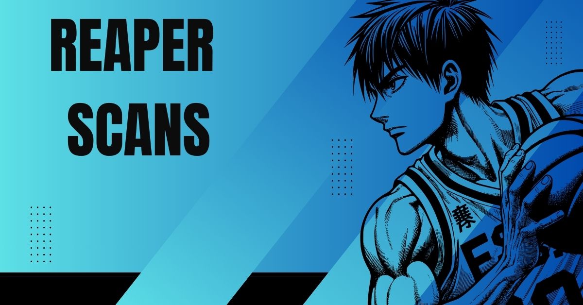 reaper scans