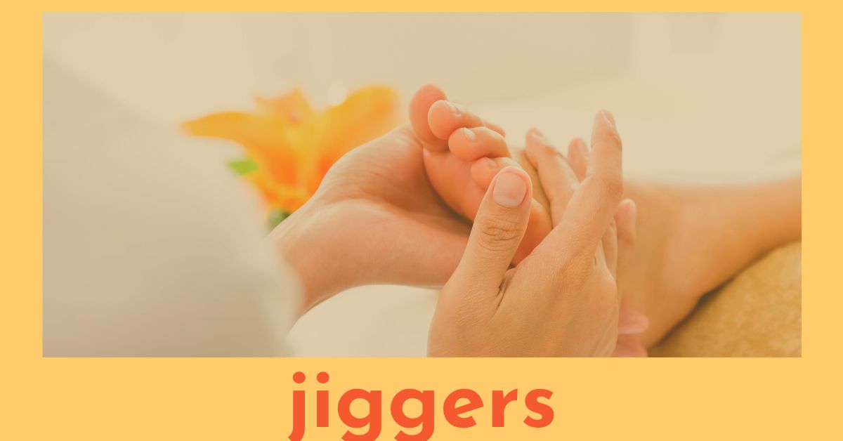 jiggers