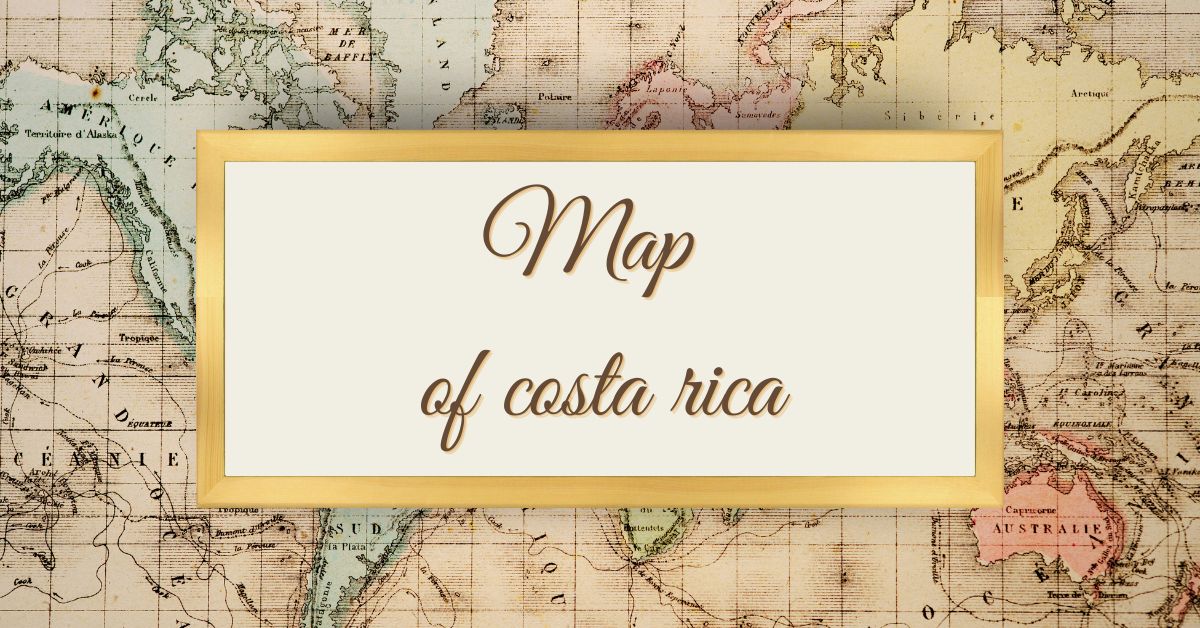 map of costa rica