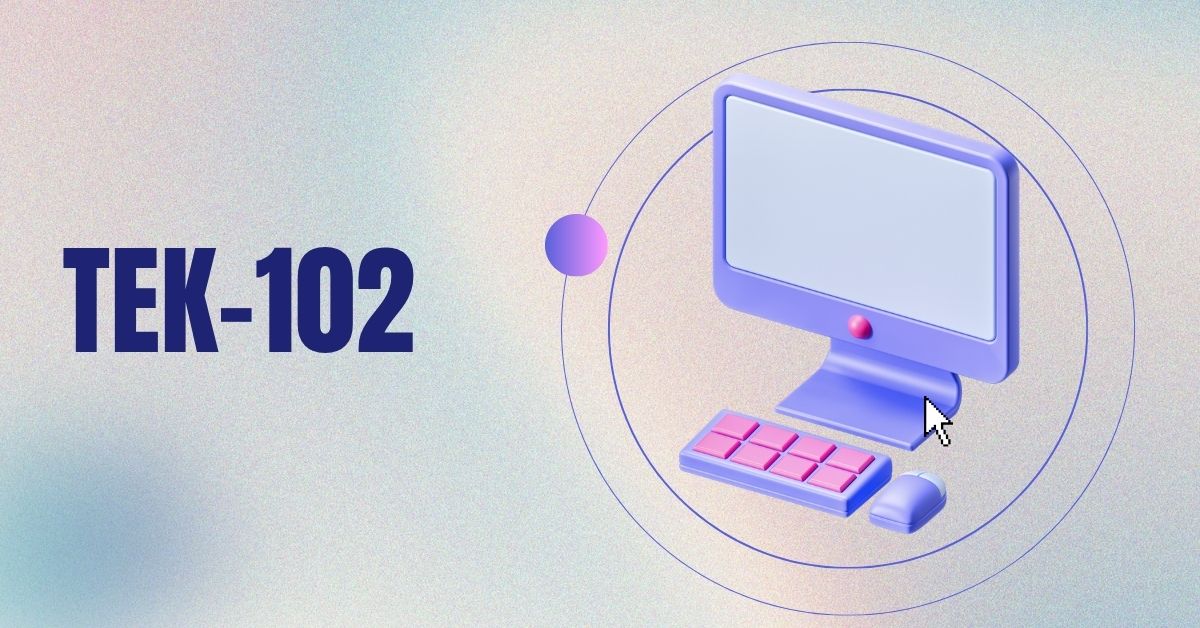 tek-102