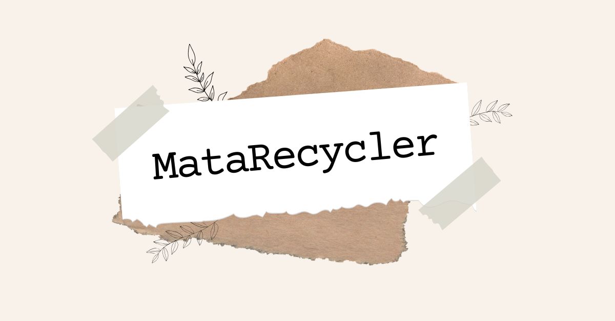 MataRecycler