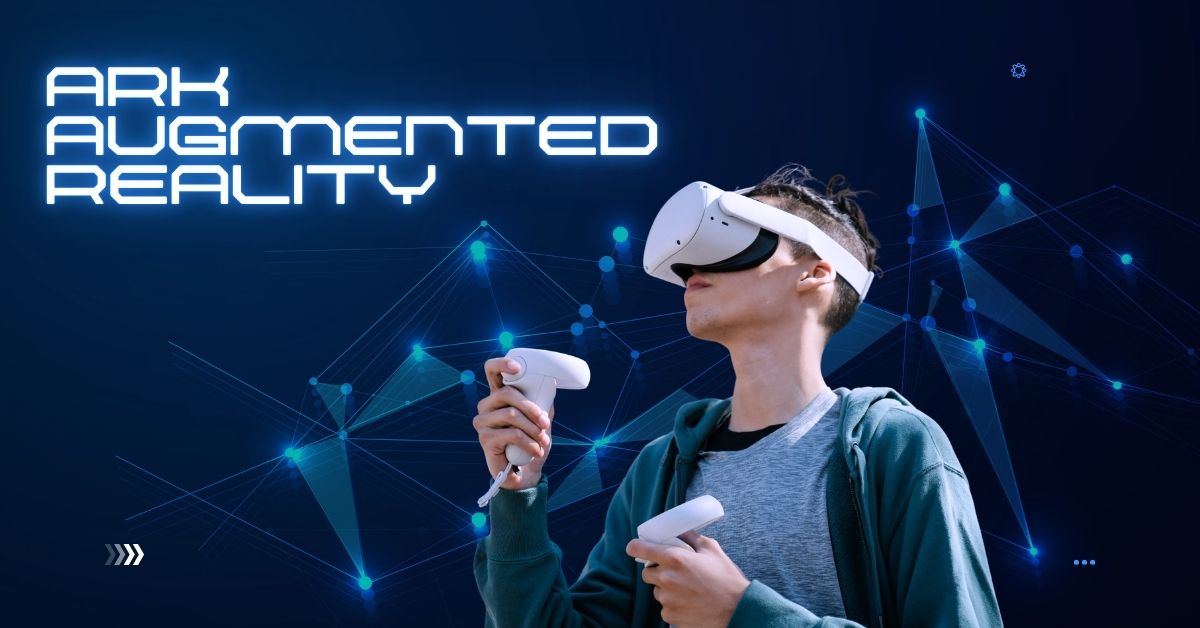 ark augmented reality