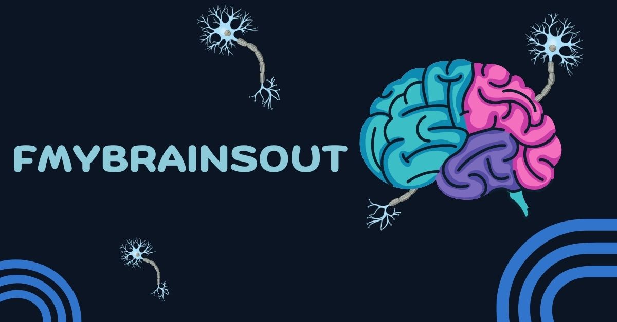 fmybrainsout