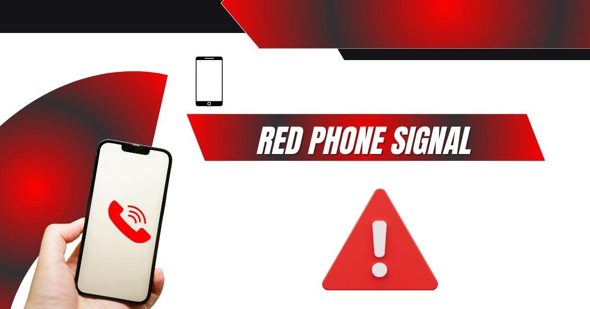 red phone signal