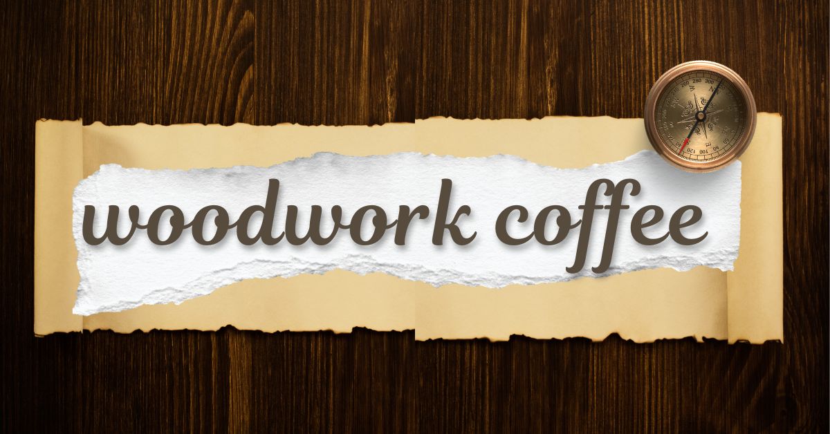 woodwork coffee